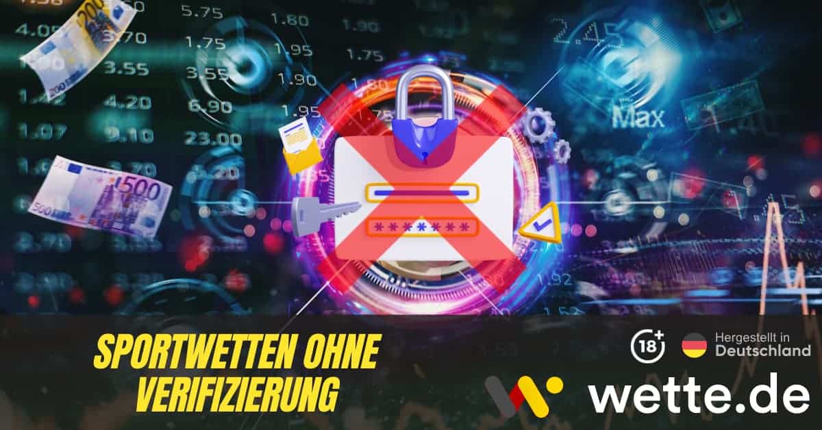 Wetten ohne Verifizierung Bequeme Sportwetten für jeden